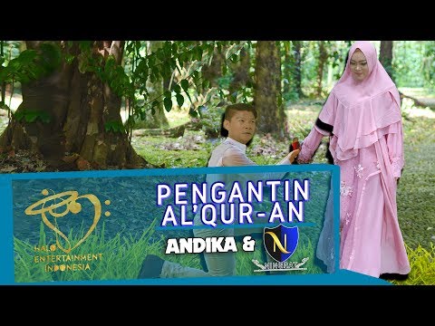 Andika Kangen & D'ningrat Pengantin Al-Qur'an