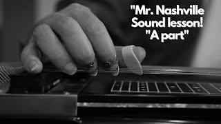 Mr. Nashville Sound (A Part) Lloyd Green pedal steel lesson.