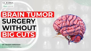 Minimally Invasive Brain Surgeries | Brain Tumor Surgery  | Dr. Jayesh Sardhara | SLRH