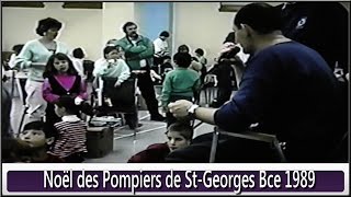 Noël des pompiers st Georges 1989 (Hier@Aujourd`hui)