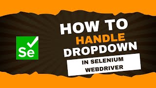 How to handle dropdown in Selenium WebDriver using Java | Selenium WebDriver Tutorial #selenium