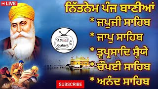 28 January 2025 ਪੰਜ ਬਾਣੀਆਂ ਨਿੱਤਨੇਮ । ਨਿੱਤਨੇਮ ਸਾਹਿਬ । ਜਪੁਜੀ ਸਾਹਿਬ । ਚੌਪਈ ਸਾਹਿਬ । ਅਰਦਾਸ । ਹੁਕਮਨਾਮਾ