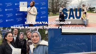 SAKARYA'YA DİPLOMA ALMAYA GİDİYORUZ| Hendek| Yolculuk| Diploma Alma Süreci