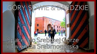 🇵🇱 GÓRY SOWIE \u0026 BARDZKIE • spacer po miejscowości Srebrna Góra i Twierdzy Srebrnogórskiej