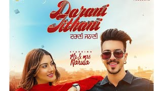 Darani Jithani : Mr And Mrs Narula | Gursewak Likhari | New Punjabi Songs 2021 | Latest Punjabi Song