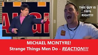 American Reacts | MICHAEL MCINTYRE | Strange Things Men Do | REACTION