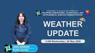 Public Weather Forecast issued at 5:00 AM | May 20, 2026 - Wednesday