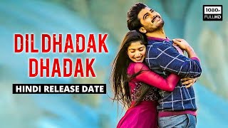 Dil Dhadak Dhadak(Padi Padi Leche Manasu)2021 Official Trailer Hindi Dubbed |Sharwanand, Sai Pallavi