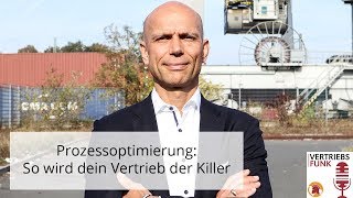 Prozessoptimierung So wird dein Vertrieb der Killer | VertriebsFunk Episode 247