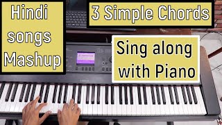 Hindi Song mashup - 3 Chords Progression | Bollywood Hindi Singing Chords Mashup Piano lesson #249