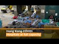 Hong Kong buckles under COVID-19 pressure | Al Jazeera Newsfeed