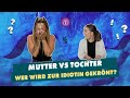 Mutter vs. Tochter: Der verrückte Idiotentest mit Zoey und Selina! 😂👩‍👧 | WISSTIHRNOCH?