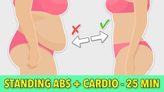25 MIN STANDING ABS & CARDIO HIIT WORKOUT - BURN BELLY FAT
