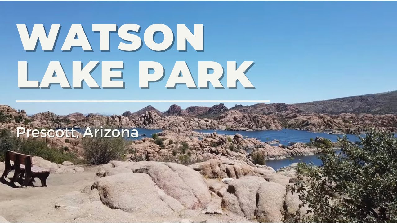 Watson Lake Park And Camping - Prescott, Arizona - YouTube