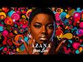 Your Love - AZANA | AFRO HOUSE REMIX