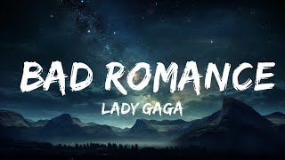 Lady Gaga - Bad Romance  | 15p Lyrics/Letra