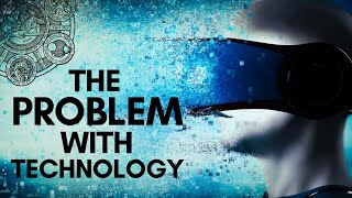 The Problem with Technology | Jonathan Pageau