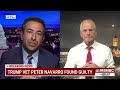 coup defiance explodes with navarro conviction ari melber on sweep confession to guilty verdict