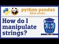 How do I use string methods in pandas?