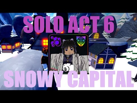 SOLO RAID ACT 6 STAGE Snowy Capital SHINOBU BUTTERFLY BREATHER Anime Last Stand Roblox Codes