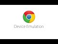 Chrome Developer Tools Device Emulation