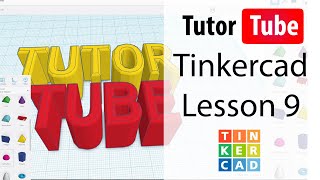 Tinkercad Tutorial - Lesson 9 - Grid and Snap Grid