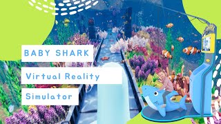 Baby Shark - VR Simulator