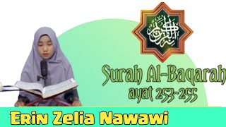 Erin Zelia Nawawi ~ Tilawah merdu Surah Al-Baqarah