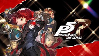 #33 【P5R】奪え、その意志で。【ペルソナ5 ザ・ロイヤル】※ネタバレ注意