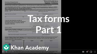 What are tax forms? (Part 1) | Taxes and tax forms | Financial Literacy | Khan Academy