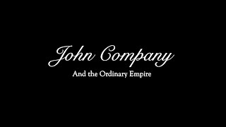 John Company and the Ordinary Empire