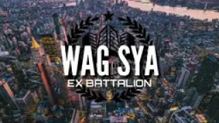 Wag Sya By Exb
