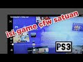 CARA ISI GAME SATUAN PS3 CFW