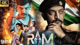 RAM (Rapid Action Mission) Full Movie Hindi Dubbed 2024 HD | Surya Ayyalasomyajula | Dhanya | Action