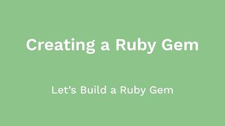 Ruby Live Coding - How To Create A Ruby Gem?