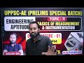 uppsc ae prelims spcial batch basics of measurement and instrumentation by ranjan sir