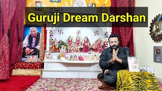 Guruji Dream Darshan हकीकत या फसाना | Guruji Satsang Blessings nitin uncle today