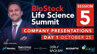 BioStock Life Science Fall Summit | Day 1 Session 5 |  October 2023