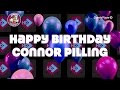 Happy Birthday Connor Pilling