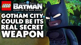 LEGO Batman: Legacy of the Dark Knight's Gotham City Could Be Its Real Secret Weapon