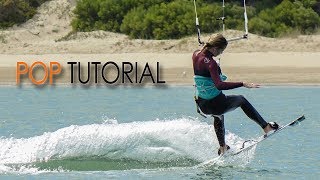 Cómo hacer POP, en profundidad para KiteSurf / Tutorial Kiteboard