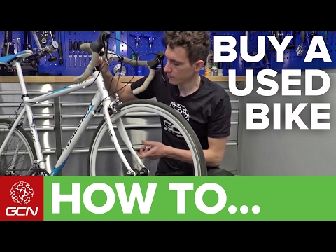 How To Buy A Used Bike – What To Look For When Buying A Second Hand Road Bike How To Buy A Used Bike – What To Look For When Buying A Second Hand Road Bike