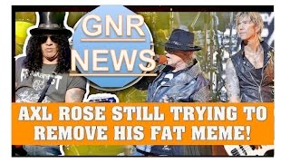 Guns N' Roses News: Axl Rose Still Trying to Remove His Fat Meme Off Internet