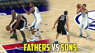 NBA FATHERS VS THEIR SONS IN A NBA GAME! NBA 2K17 GAMEPLAY!