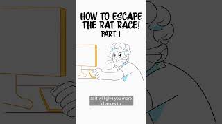 How To Escape The Rat Race in 3 Steps