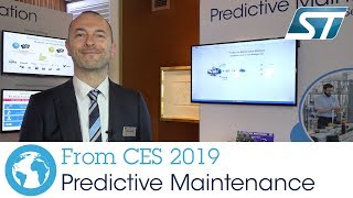 ST at CES 2019 - Predictive Maintenance