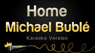 Michael Bublé Home...