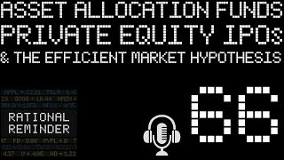 RR #66 - Asset Allocation Funds, Private Equity IPOs, and The Efficient Market Hypothesis