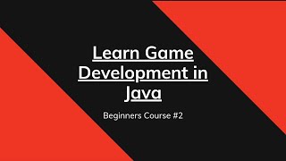 Learn Java Game Development - For Beginners #2