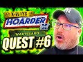 Journey To The Wasteland On xWays Hoarders #6